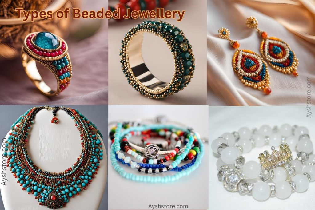 Types of Beaded Jewellery